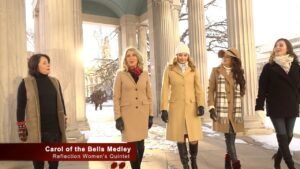 Carol of the Bells Medley (Reflection Women's Quintet) в Христианской фонотеке