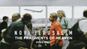 The Fragments of Heaven (Группа Новый Иерусалим) в Христианской фонотеке
